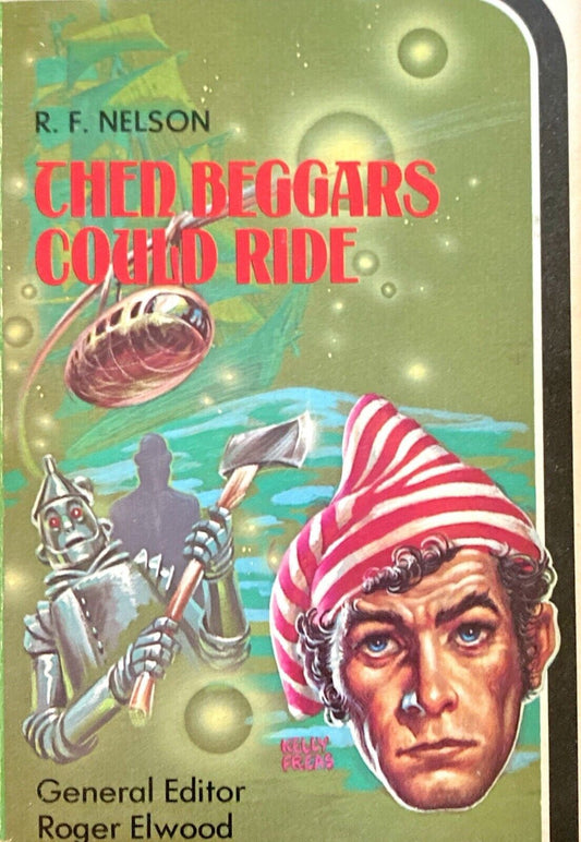 Then Beggars Could Ride by R.F. Nelson 1976 Laser Paperback #32