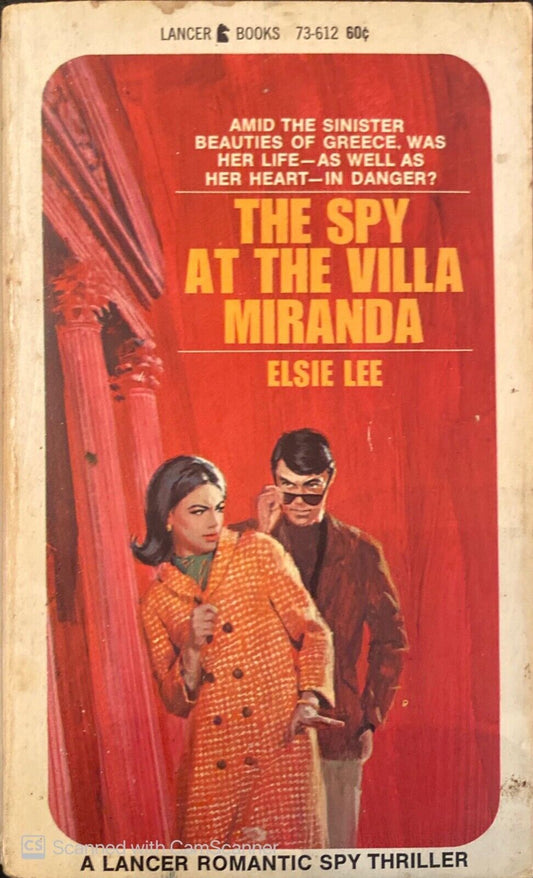 The Spy at the Villa Miranda by Elsie Lee 1967 Lancer 73-612 Paperback