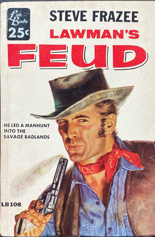 Lawman's Feud by Steve Frazee 1956 Lion Books LB108 Paperback