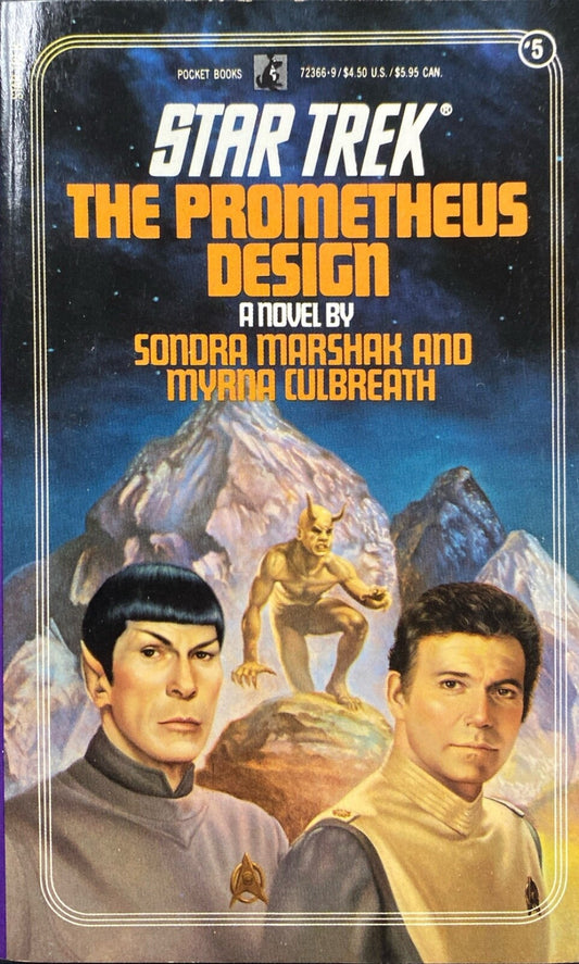 Star Trek #5: The Prometheus Design by Sondra Marshak Myrna Culbreath Paperback