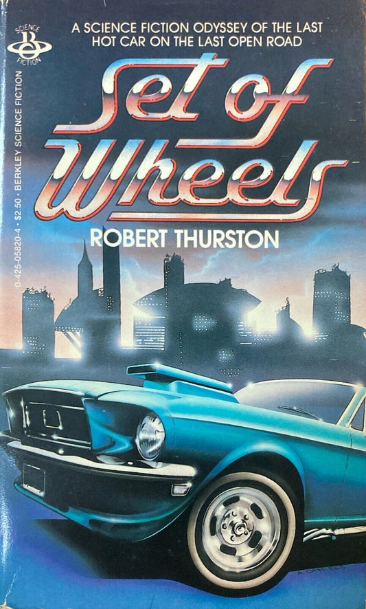 Set of Wheels by Robert Thurston 1983 Berkley Paperback