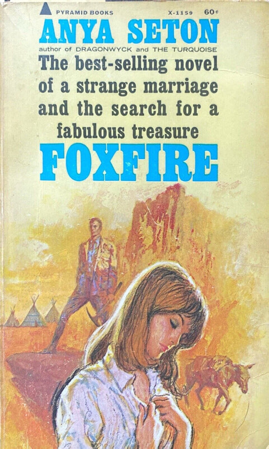 Foxfire by Anya Seton 1966 Pyramid X-1159 Paperback