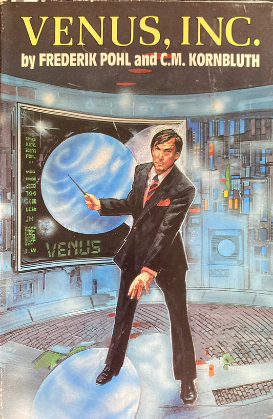 Venus, Inc. by Frederick Pohl & C.M. Kornbluth 1984 Doubleday Hardcover BCE