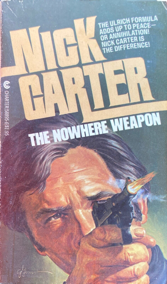 Nowhere Weapon by Nick Carter 1979 Charter Paperback Killmaster