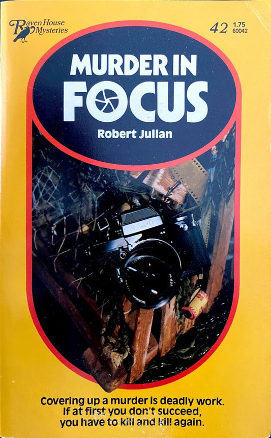 Murder in Focus by Robert Julian 1981 Raven House Mysteries Paperback