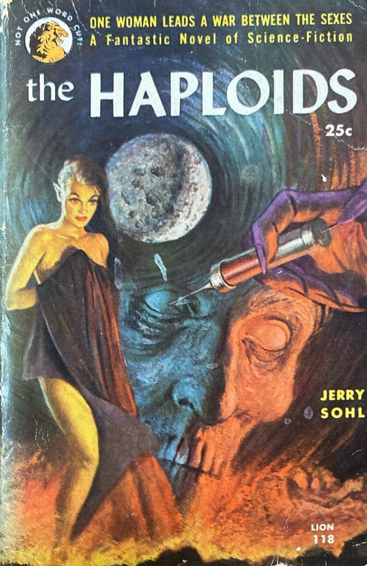 The Haploids by Jerry Sohl 1953 Lion Book 118 Paperback