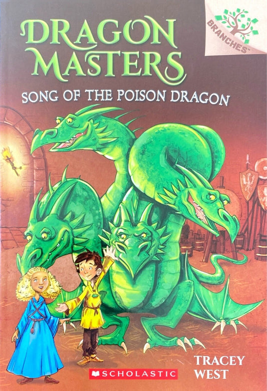 Dragon Masters 5: Song of the Poison Dragon by Tracey West Scholastic 2015