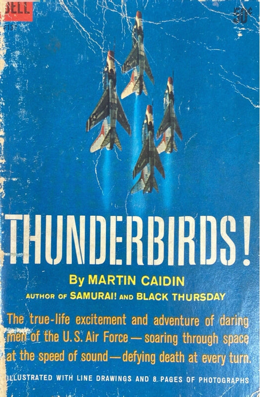 Thunderbirds! by Martin Caidin 1961 Dell F137 Paperback