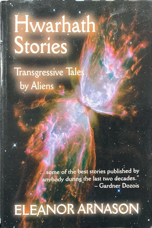 Hwarhath Stories Transgressive Tales by Aliens by Eleanor Arnason 2016 Paperback