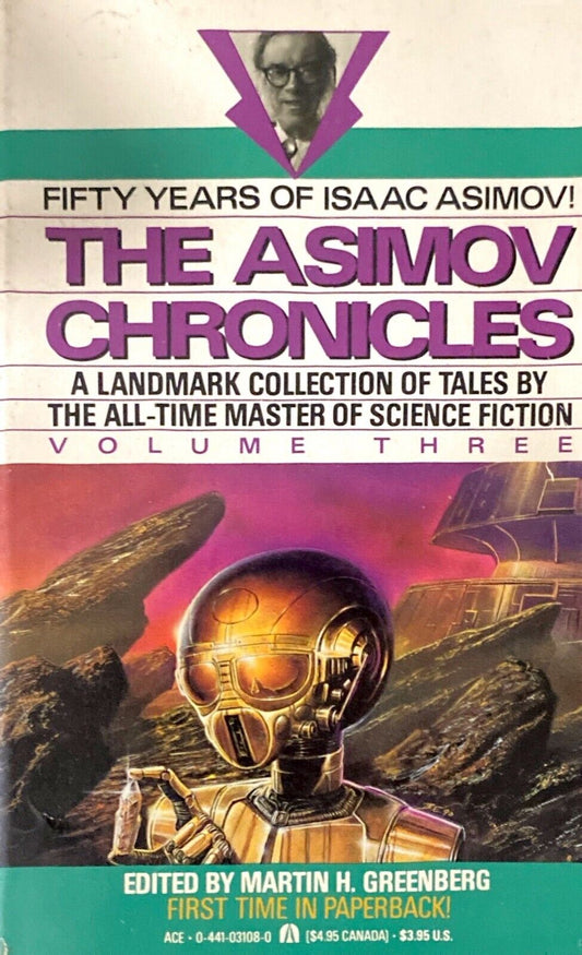 The Asimov Chronicles Volume Three by Isaac Asimov 1991 Ace Paperback