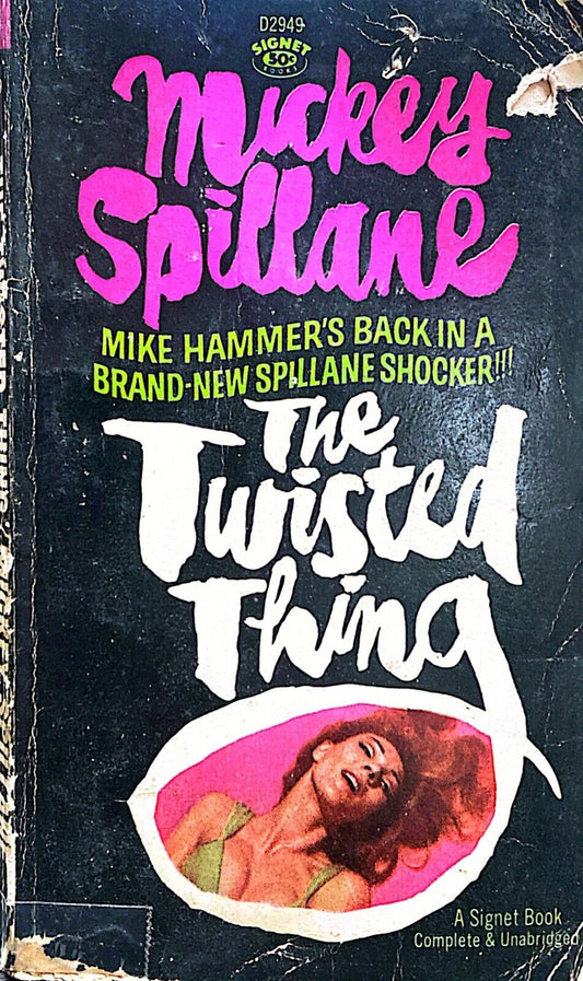 The Twisted Thing by Mickey Spillane 1966 Signet D2949 Paperback
