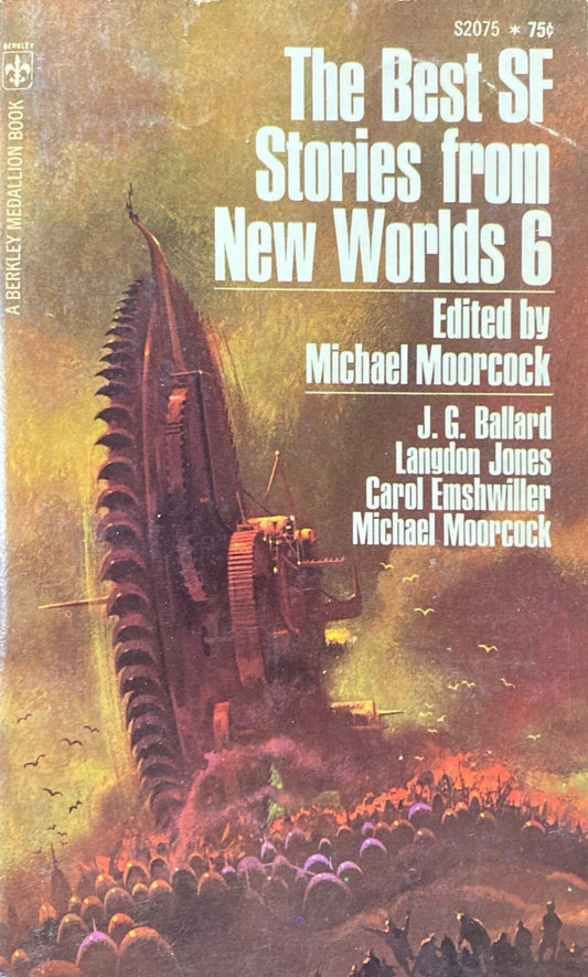 The Best SF Stories From New Worlds 6 ed.  by Moorcock 1970 Berkley S2075 PB
