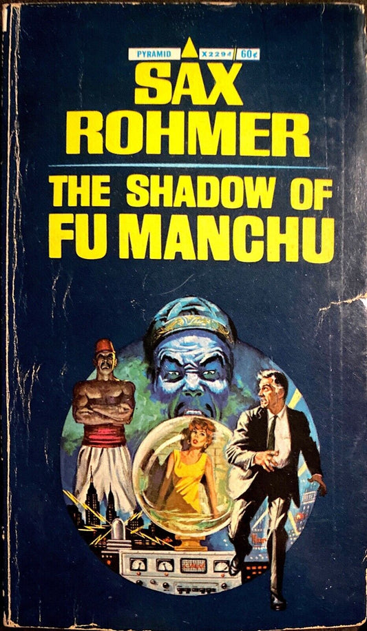 The Shadow of Fu Manchu by Sax Rohmer 1970 Pyramid X2294 Paperback