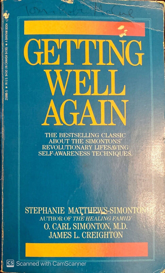 Getting Well Again by Stephanie Matthews-Simonton 1984 Bantam Paperback
