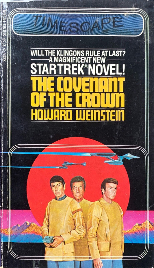 Star Trek #4: The Covenant of the Crown by Howard Weinstein Pocket Paperback