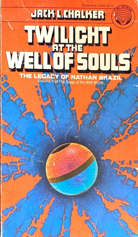 Twilight at the Well of Souls by Jack L. Chalker 1980 Del Rey Paperback