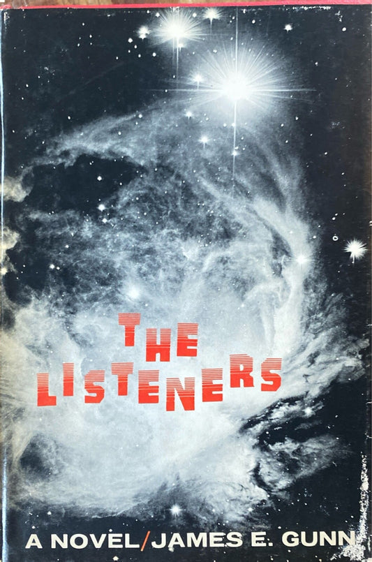 The Listeners by James E. Gunn 1972 Scribners Hardcover BCE