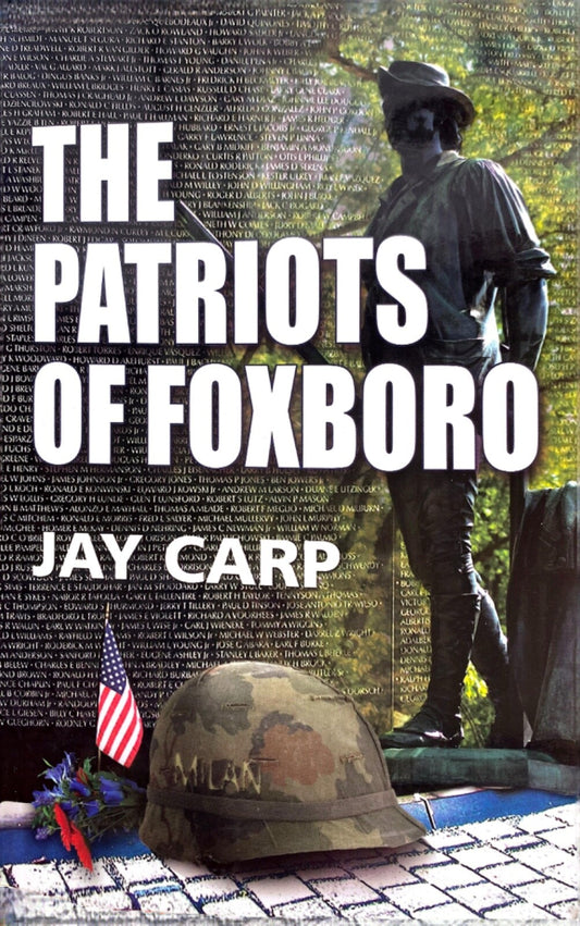 Patriots of Foxboro by Jay Carp 2009 River Point Publications Paperback