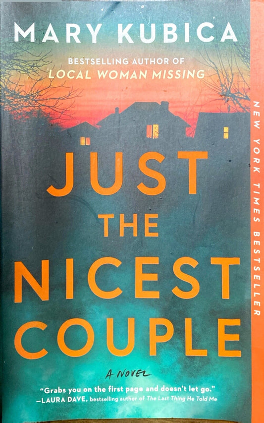 Just the Nicest Couple by Mary Kubica 2024 Park Row Trade Paperback