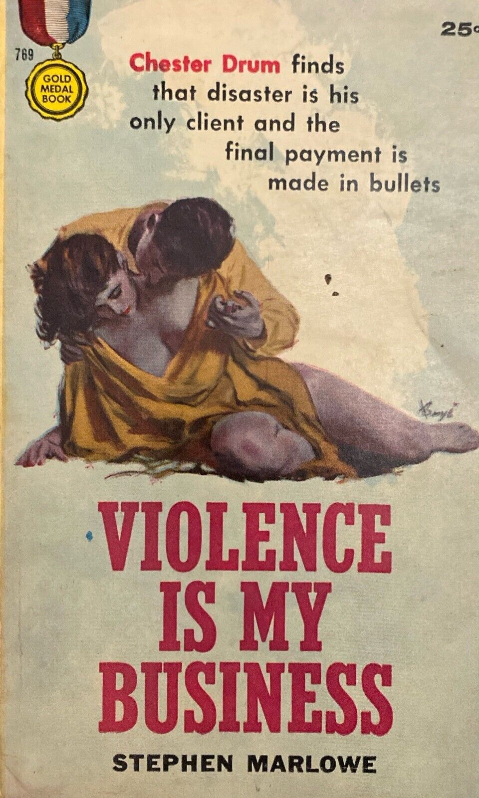 Violence is My Business by Stephen Marlowe 1958 Gold Medal 769 Paperback