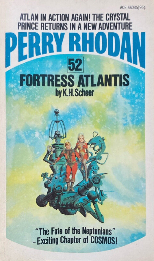 Perry Rhodan 52: Fortress Atlantis by K.H. Scheer 1974 Ace Paperback
