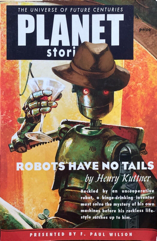 Robots Have No Tails by Henry Kuttner 2009 Paizo Paperback