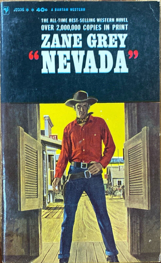 Nevada by Zane Grey 1962 Bantam J2336 Paperback