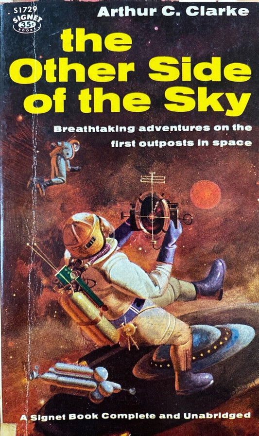 The Other Side of the Sky by Arthur C. Clarke 1959 Signet S1729 Paperback