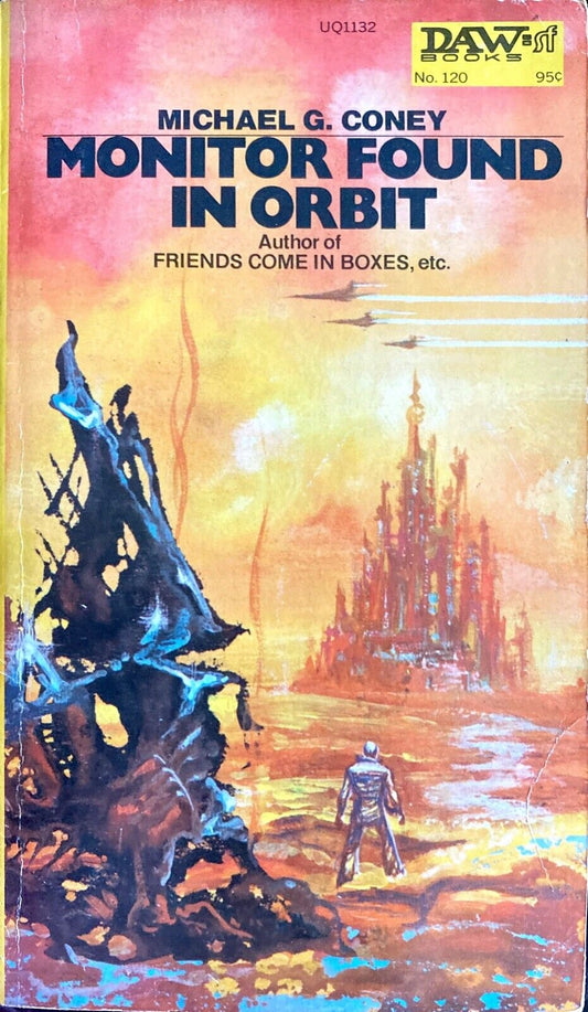 Monitor Found in Orbit by Michael G. Coney 1974 Daw UQ1132 Paperback