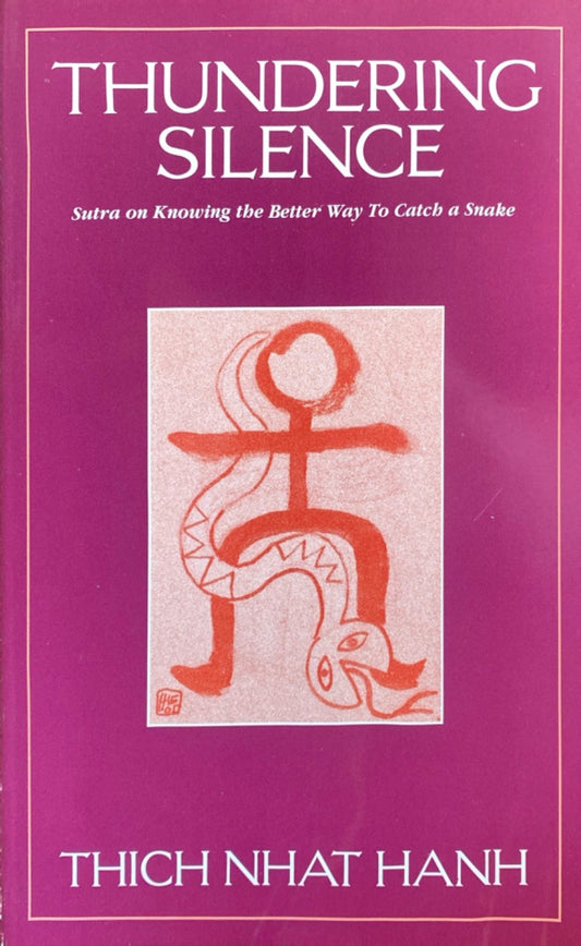Thundering Silence by Thich Nhat Hanh 1993 Parallax Trade Paperback