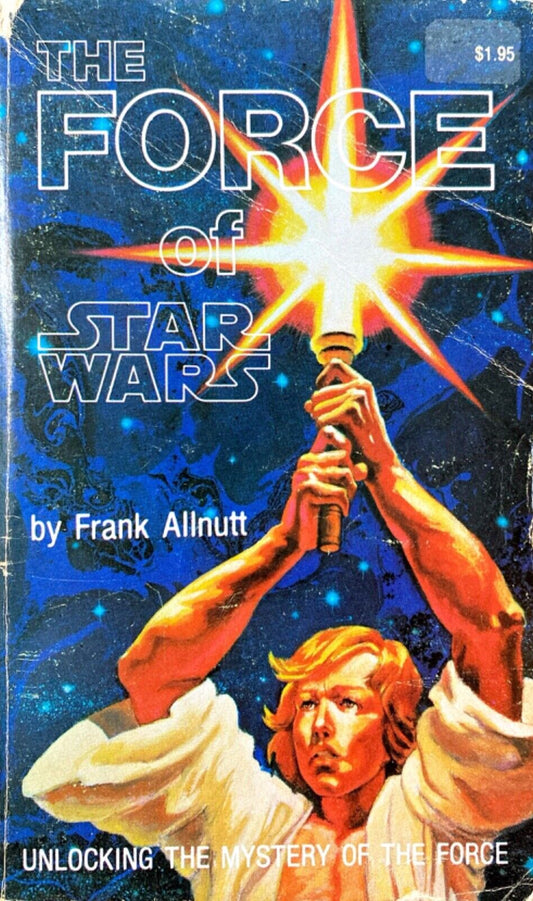 The Force of Star Wars by Frank Allnutt 1977 Bible Voice Paperback