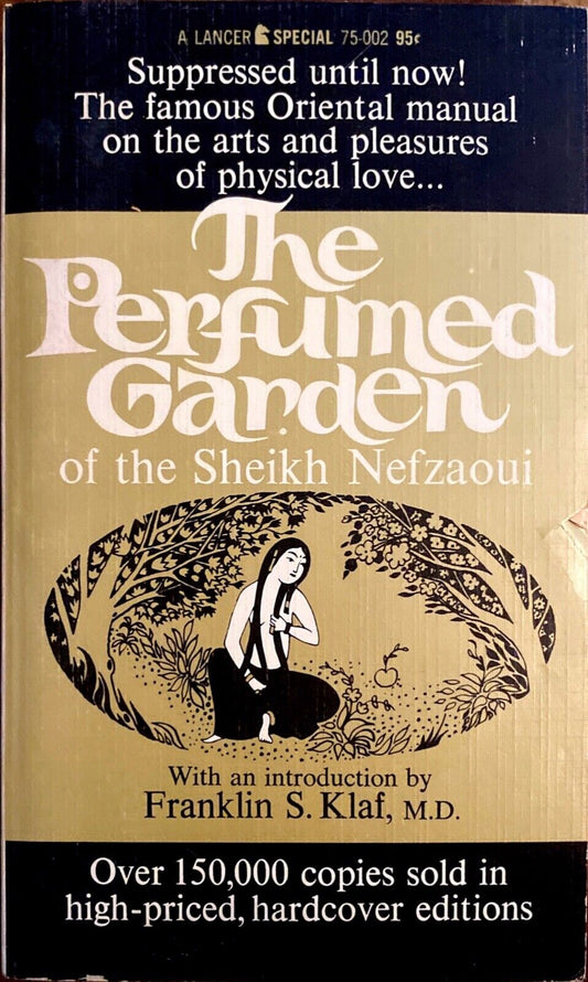 The Perfumed Garden of the Sheikh Nefzaoui: A Manual of Arabian Erotology 1964