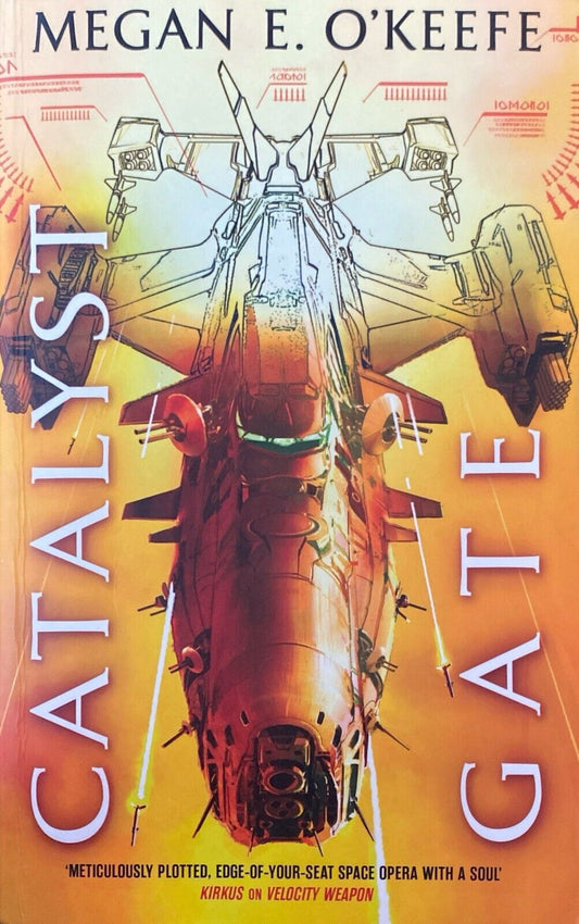 Catalyst Gate by Megan E. O'Keefe 2021 Orbit Paperback UK