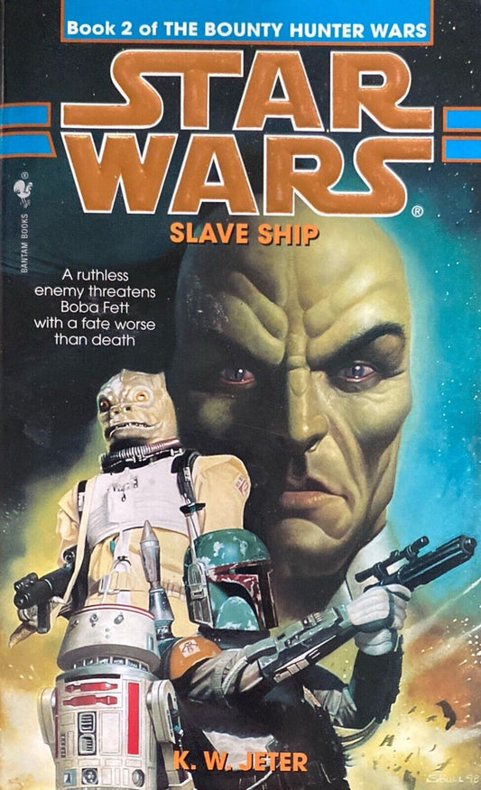 Star Wars Slave Ship by K. W. Jeter 1998 Bantam Paperback Bounty Hunter Wars