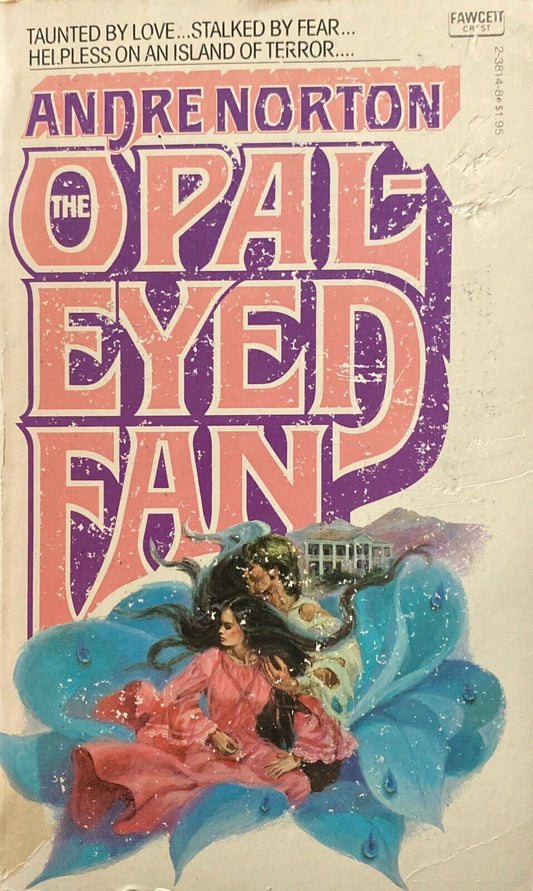 The Opal-Eyed Fan by Andre Norton 1977 Fawcett Crest Paperback
