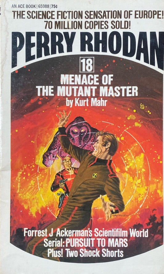 Perry Rhodan 18: Menace of the Mutant Master by Kurt Mahr 1972 Ace Paperback