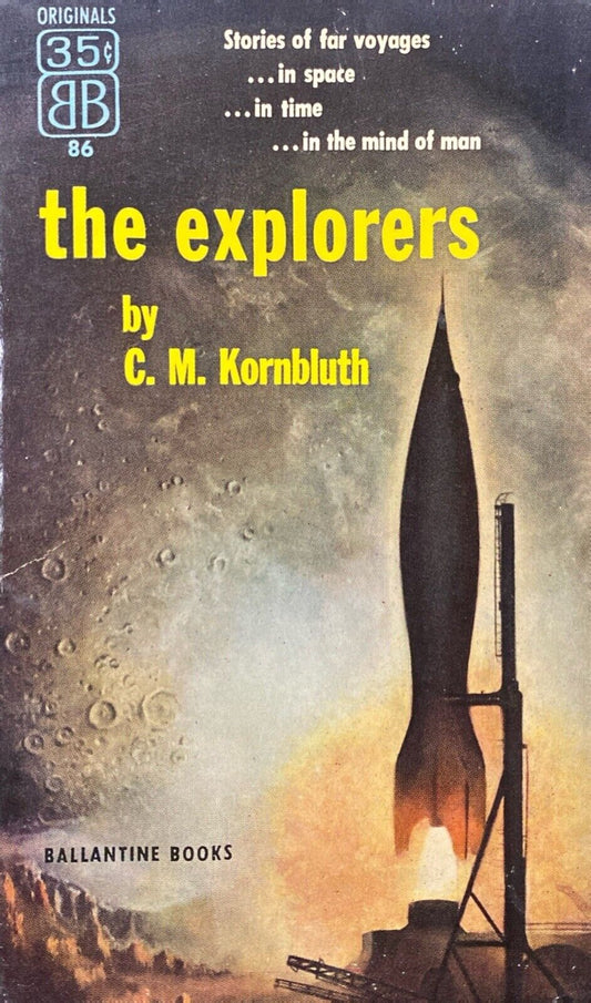 The Explorers by C.M. Kornbluth 1954 Ballantine 86 Paperback