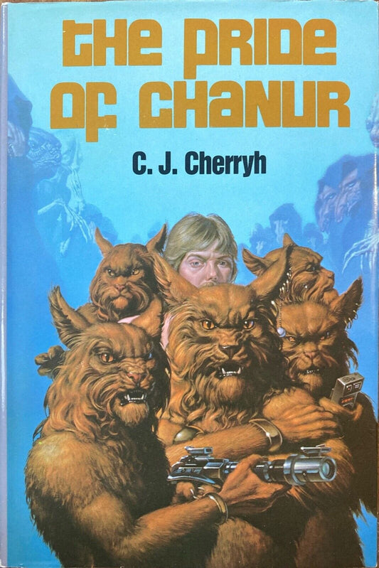 The Pride of Chanur by C.J. Cherryh 1981 Daw Hardcover BCE