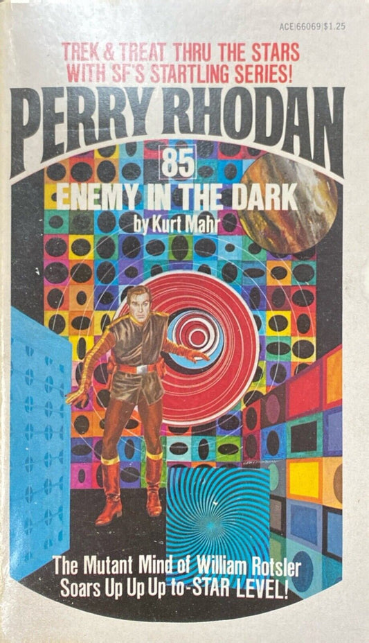 Perry Rhodan 85: Enemy in the Dark by Kurt Mahr 1975 Ace Paperback