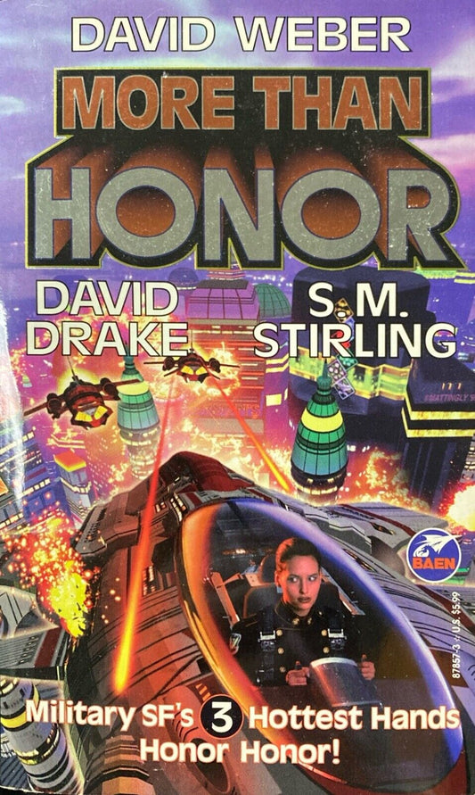 More Than Honor by David Weber David Drake S.M. Stirling 2001 Baen Paperback