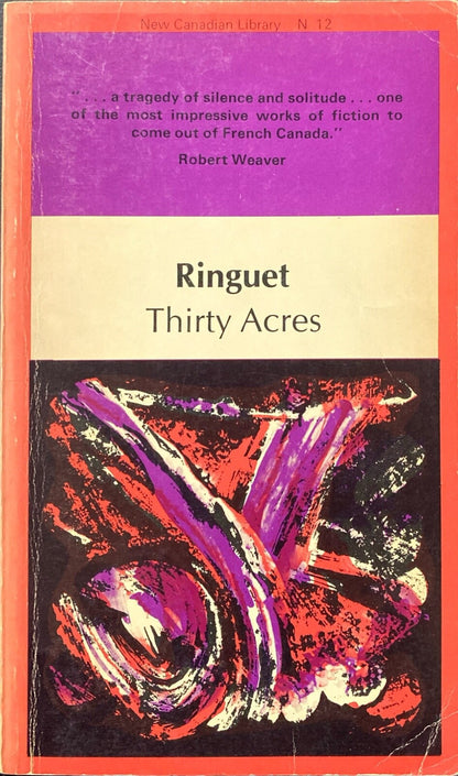 Thirty Acres by Ringuet 1968 New Canadian Library Paperback