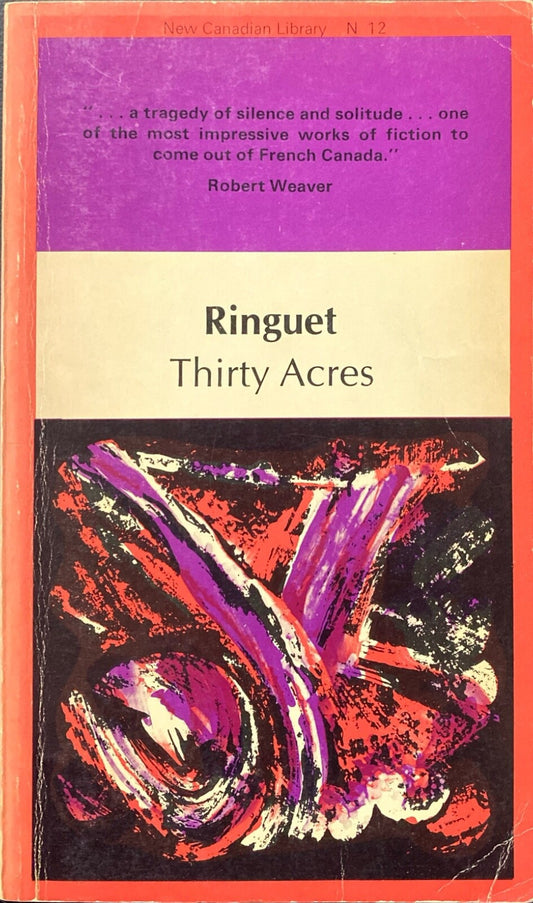Thirty Acres by Ringuet 1968 New Canadian Library Paperback