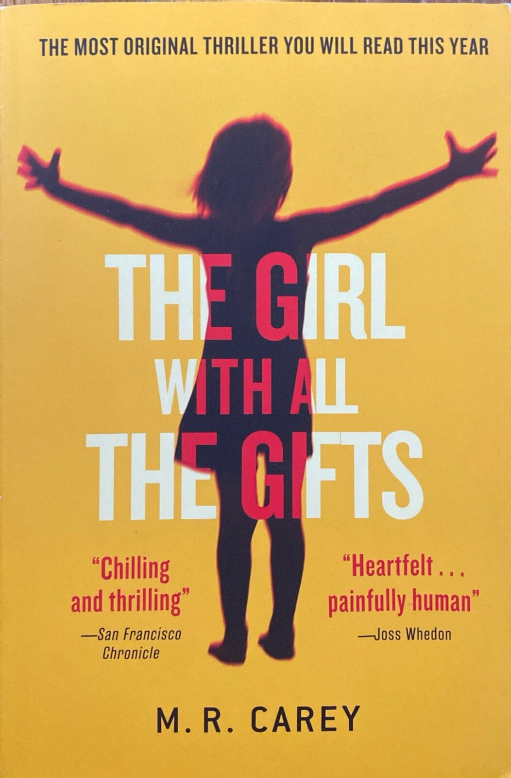 The Girl With All the Gifts by M.R. Carey 2015 Orbit Paperback