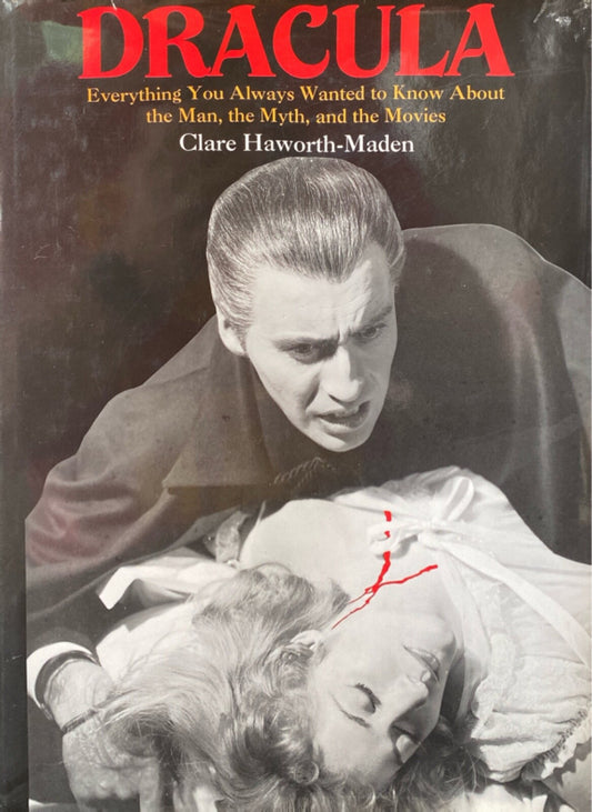 Dracula: Everything You Always Wanted to Know.. by Clare Haworth-Maden Hardcover