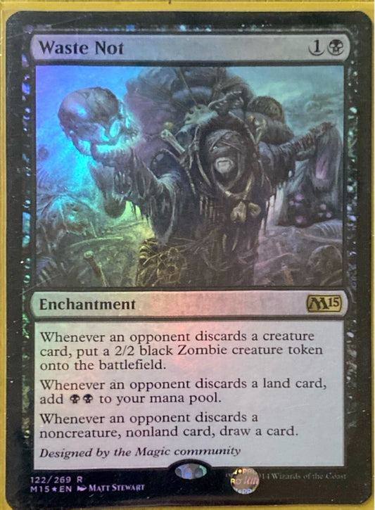 Magic the Gathering (MTG) Waste Not Magic 2015 (M15) Foil