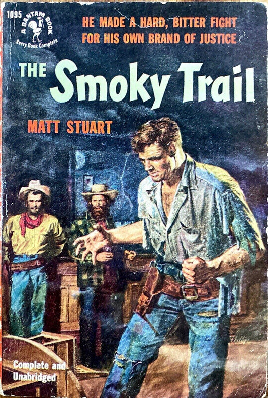 The Smoky Trail by Matt Stuart 1953 Bantam 1095 Paperback