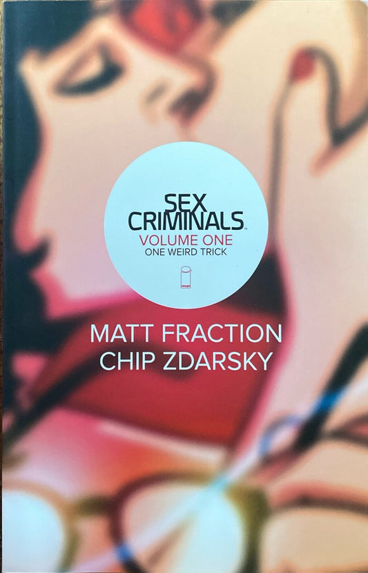 Image Comics Sex Criminals Vol. 1: One Weird Trick 2014 Modern Age TPB