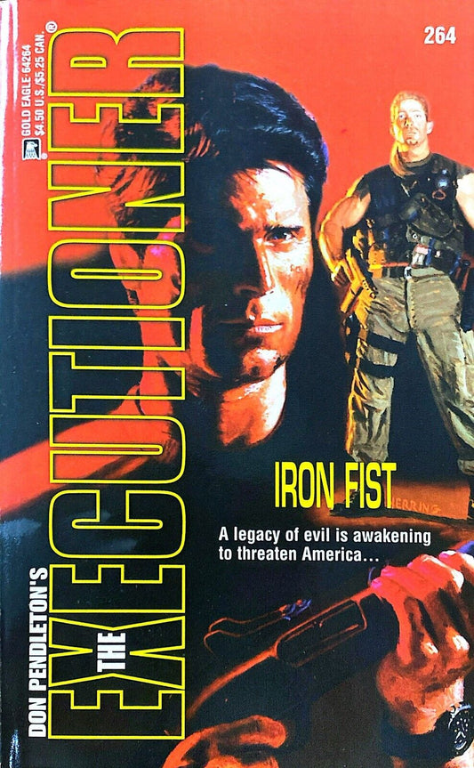 Don Pendleton's Mack Bolan: Iron Fist Gold Eagle Paperback Executioner #264