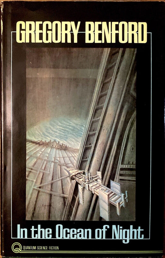 In the Ocean of Night  by Gregory Benford 1977 Quantum Hardcover BCE