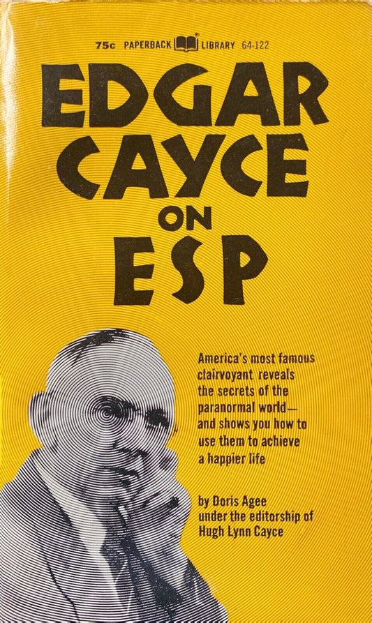Edgar Cayce On ESP by Doris Agee 1969 Paperback Library 64-122 Paperback